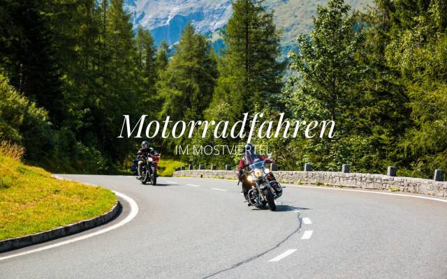Motorradfahren im Mostviertel